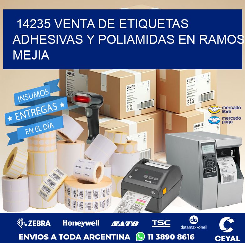 14235 VENTA DE ETIQUETAS ADHESIVAS Y POLIAMIDAS EN RAMOS MEJIA