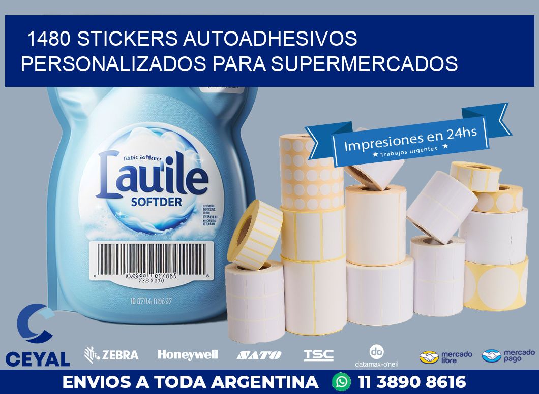 1480 STICKERS AUTOADHESIVOS PERSONALIZADOS PARA SUPERMERCADOS