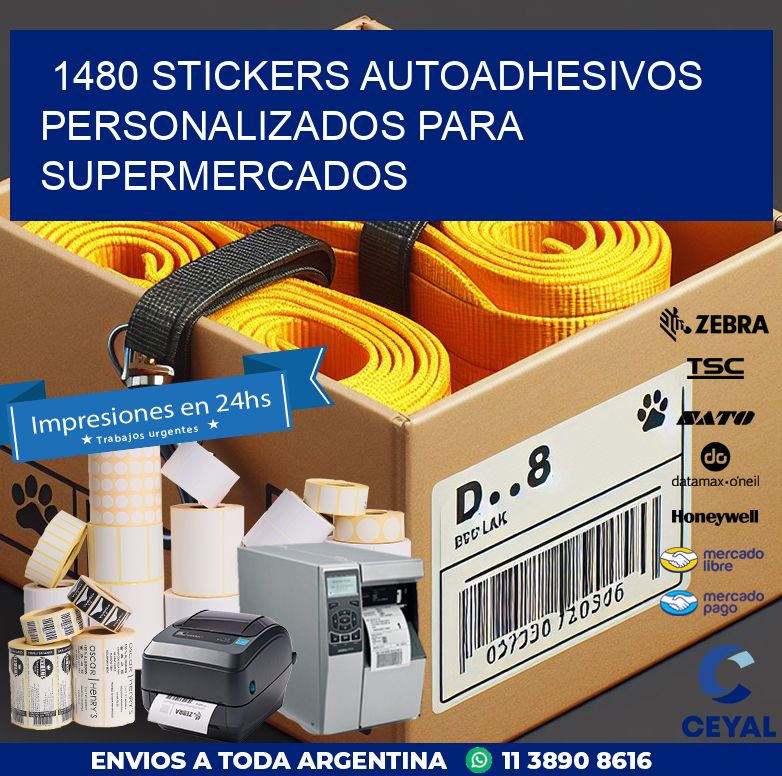 1480 STICKERS AUTOADHESIVOS PERSONALIZADOS PARA SUPERMERCADOS