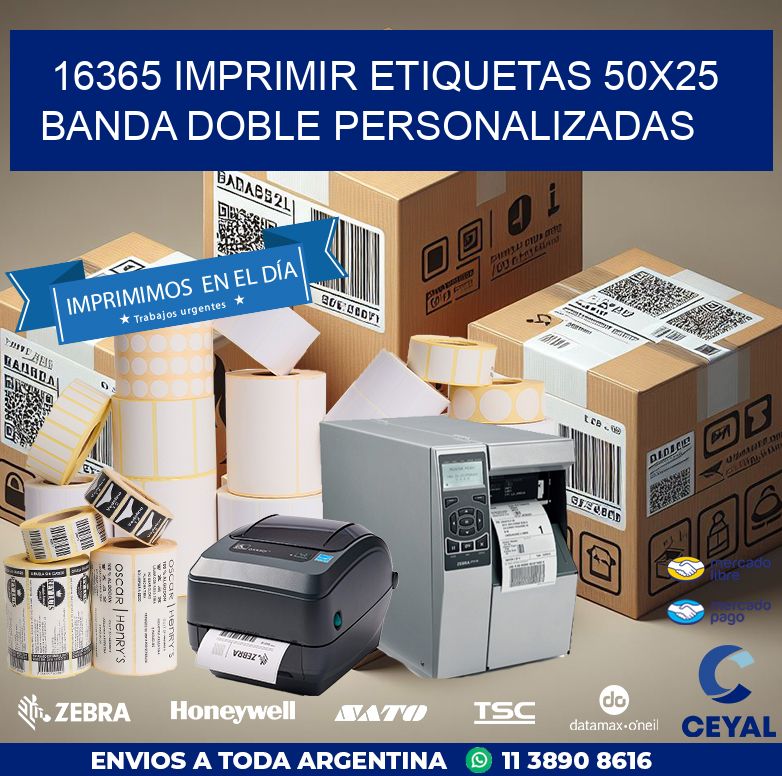 16365 IMPRIMIR ETIQUETAS 50X25 BANDA DOBLE PERSONALIZADAS
