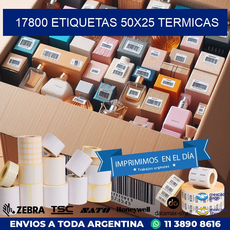 17800 ETIQUETAS 50X25 TERMICAS