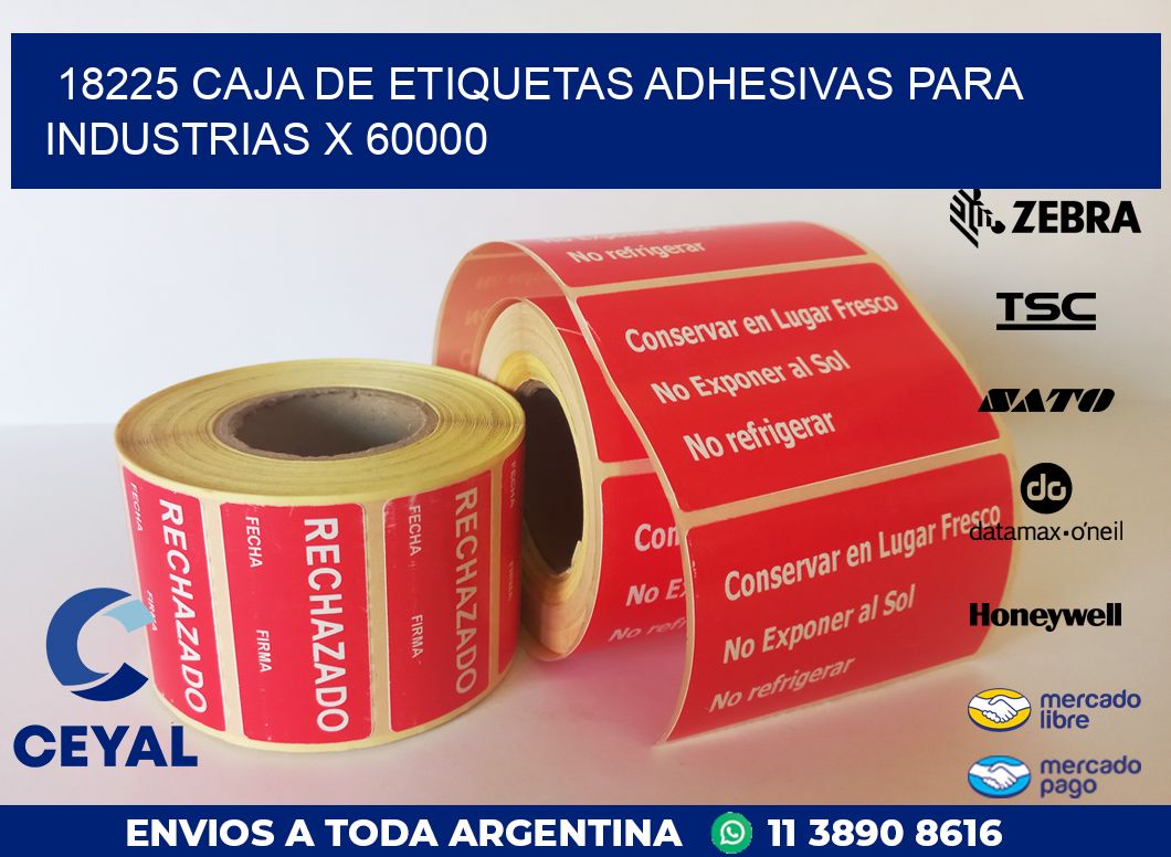18225 CAJA DE ETIQUETAS ADHESIVAS PARA INDUSTRIAS X 60000