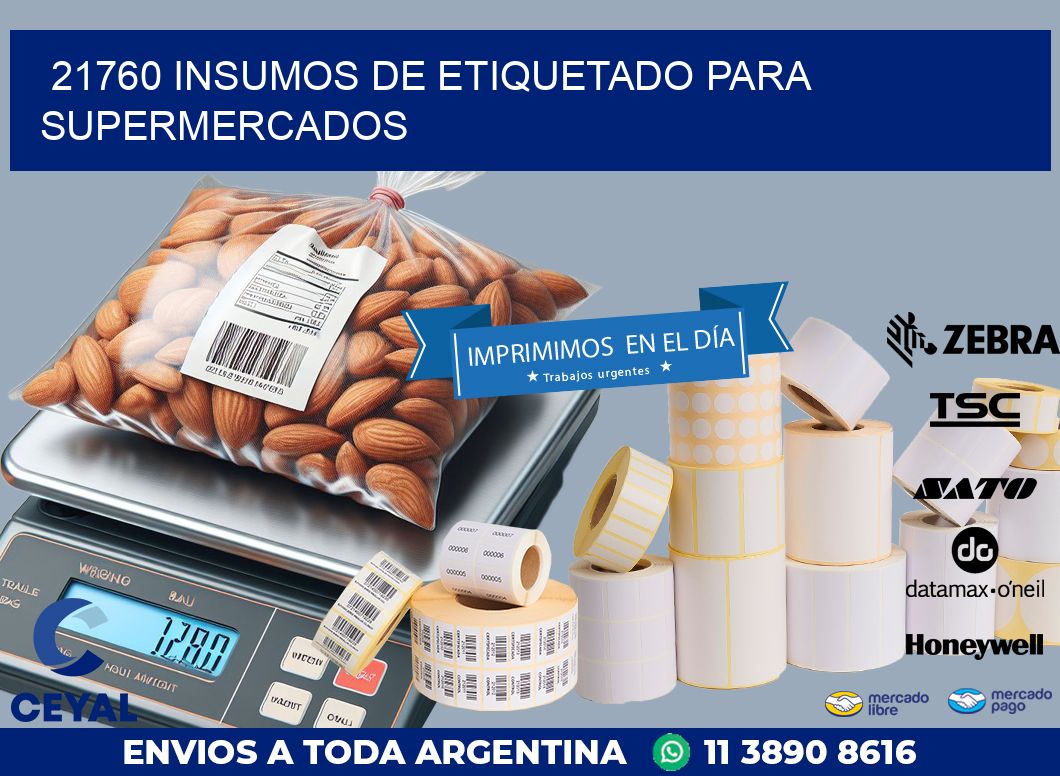 21760 INSUMOS DE ETIQUETADO PARA SUPERMERCADOS