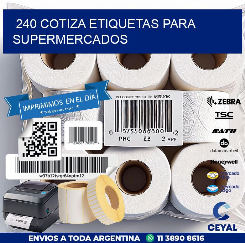 240 COTIZA ETIQUETAS PARA SUPERMERCADOS