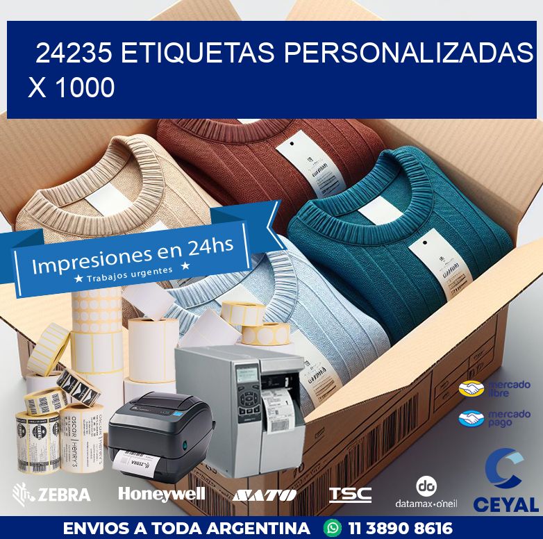 24235 ETIQUETAS PERSONALIZADAS X 1000