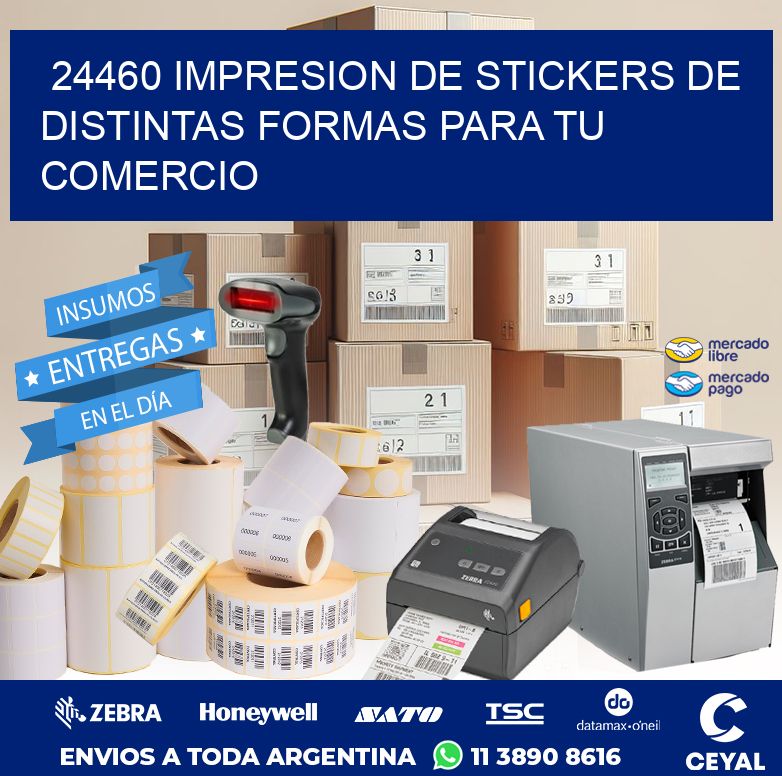24460 IMPRESION DE STICKERS DE DISTINTAS FORMAS PARA TU COMERCIO
