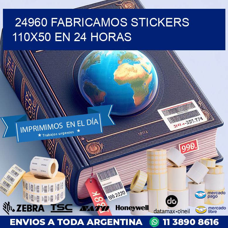 24960 FABRICAMOS STICKERS 110X50 EN 24 HORAS