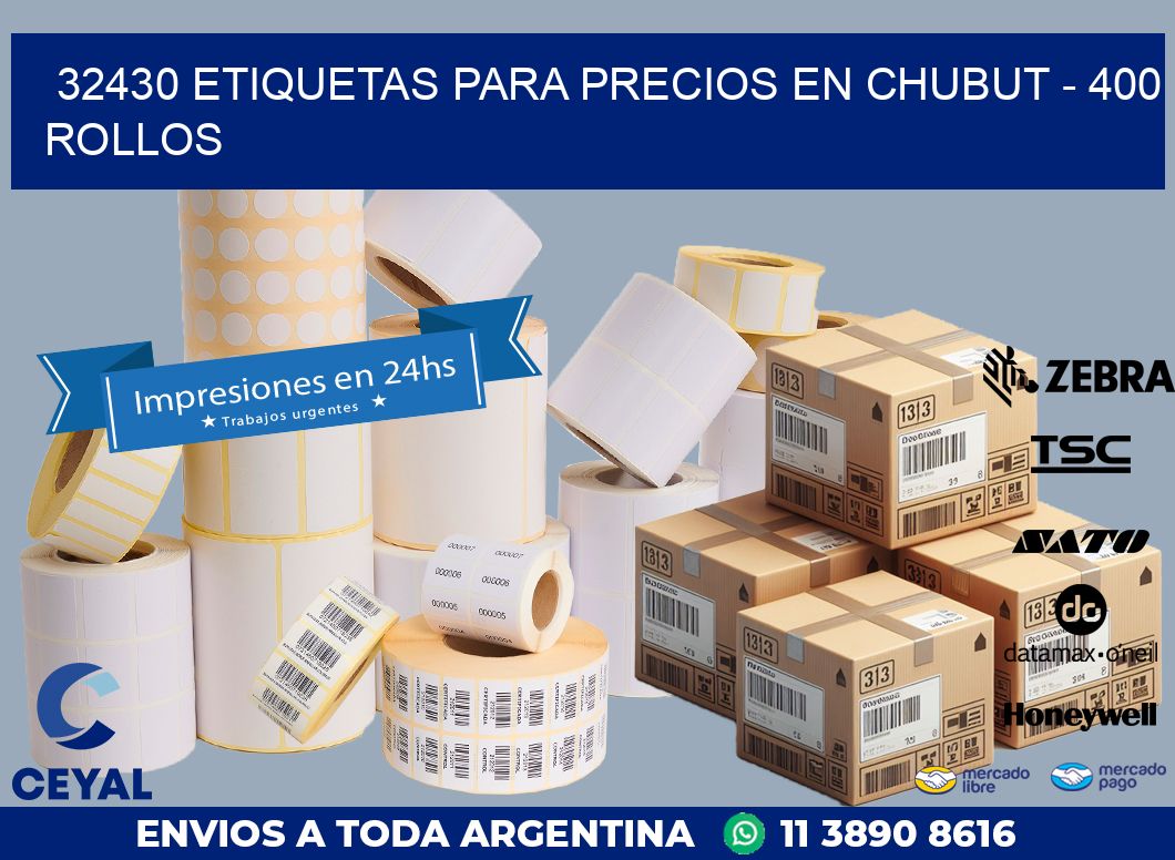 32430 ETIQUETAS PARA PRECIOS EN CHUBUT – 400 ROLLOS