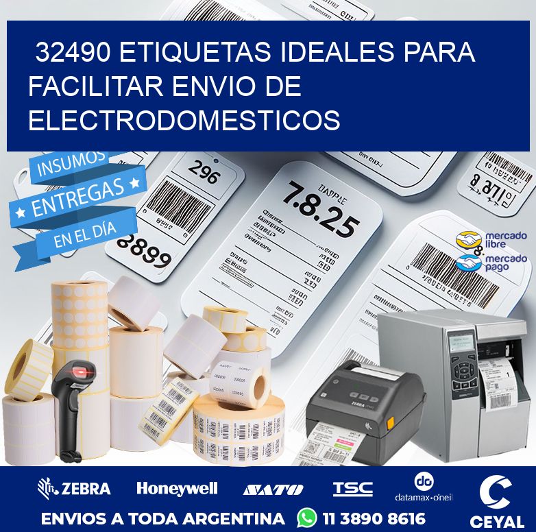32490 ETIQUETAS IDEALES PARA FACILITAR ENVIO DE ELECTRODOMESTICOS