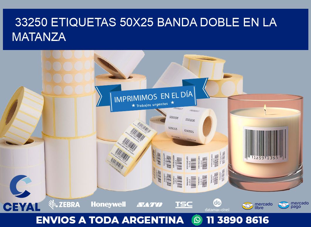 33250 ETIQUETAS 50X25 BANDA DOBLE EN LA MATANZA