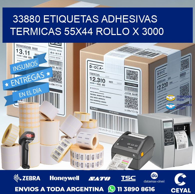 33880 ETIQUETAS ADHESIVAS TERMICAS 55X44 ROLLO X 3000