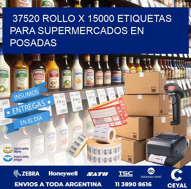 37520 ROLLO X 15000 ETIQUETAS PARA SUPERMERCADOS EN POSADAS
