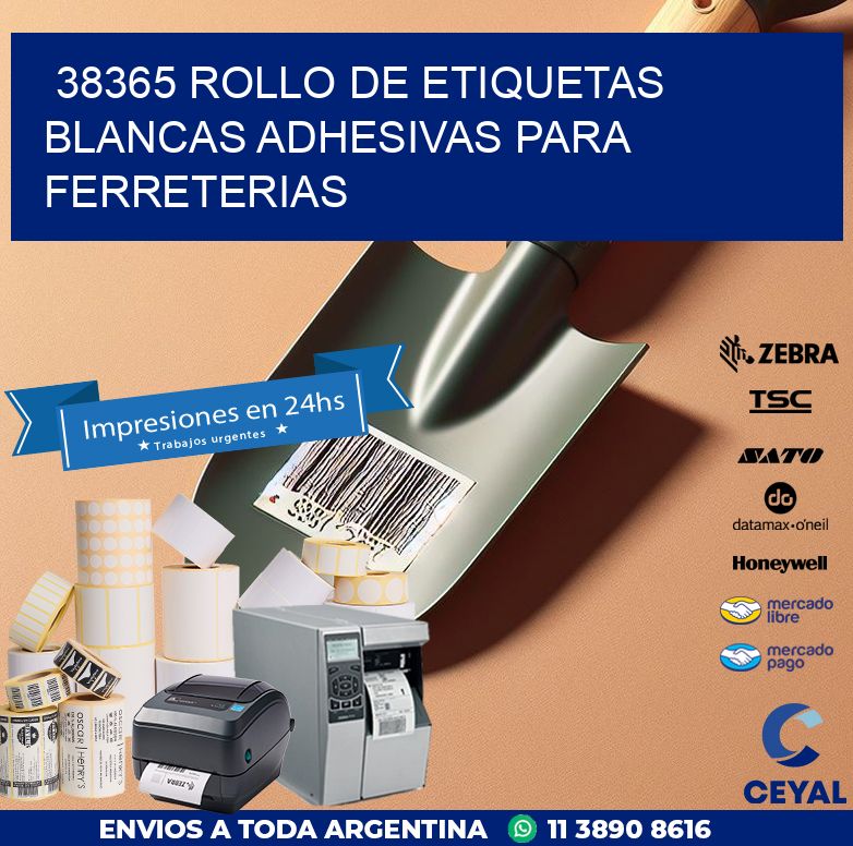 38365 ROLLO DE ETIQUETAS BLANCAS ADHESIVAS PARA FERRETERIAS
