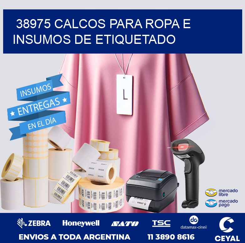 38975 CALCOS PARA ROPA E INSUMOS DE ETIQUETADO