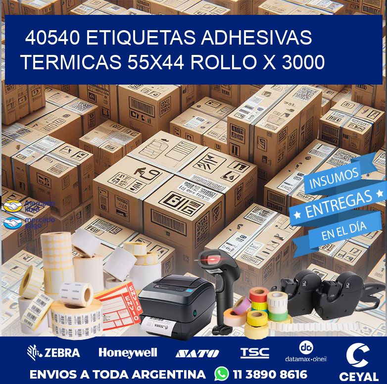 40540 ETIQUETAS ADHESIVAS TERMICAS 55X44 ROLLO X 3000