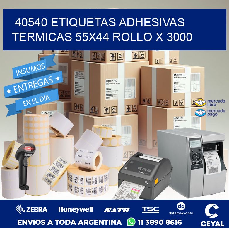 40540 ETIQUETAS ADHESIVAS TERMICAS 55X44 ROLLO X 3000
