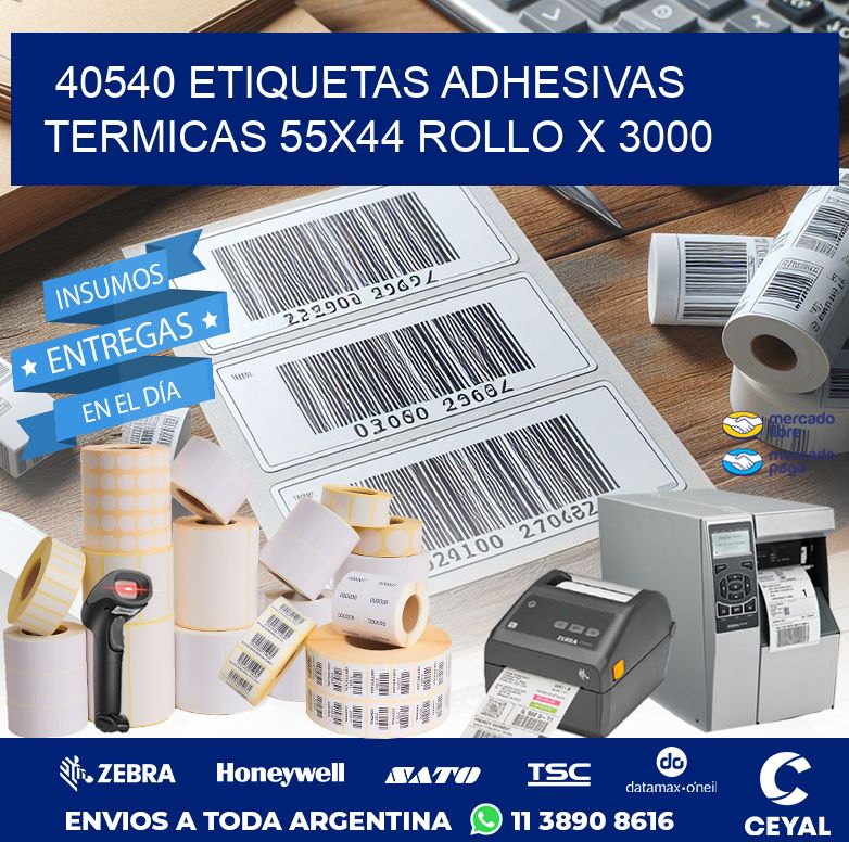 40540 ETIQUETAS ADHESIVAS TERMICAS 55X44 ROLLO X 3000