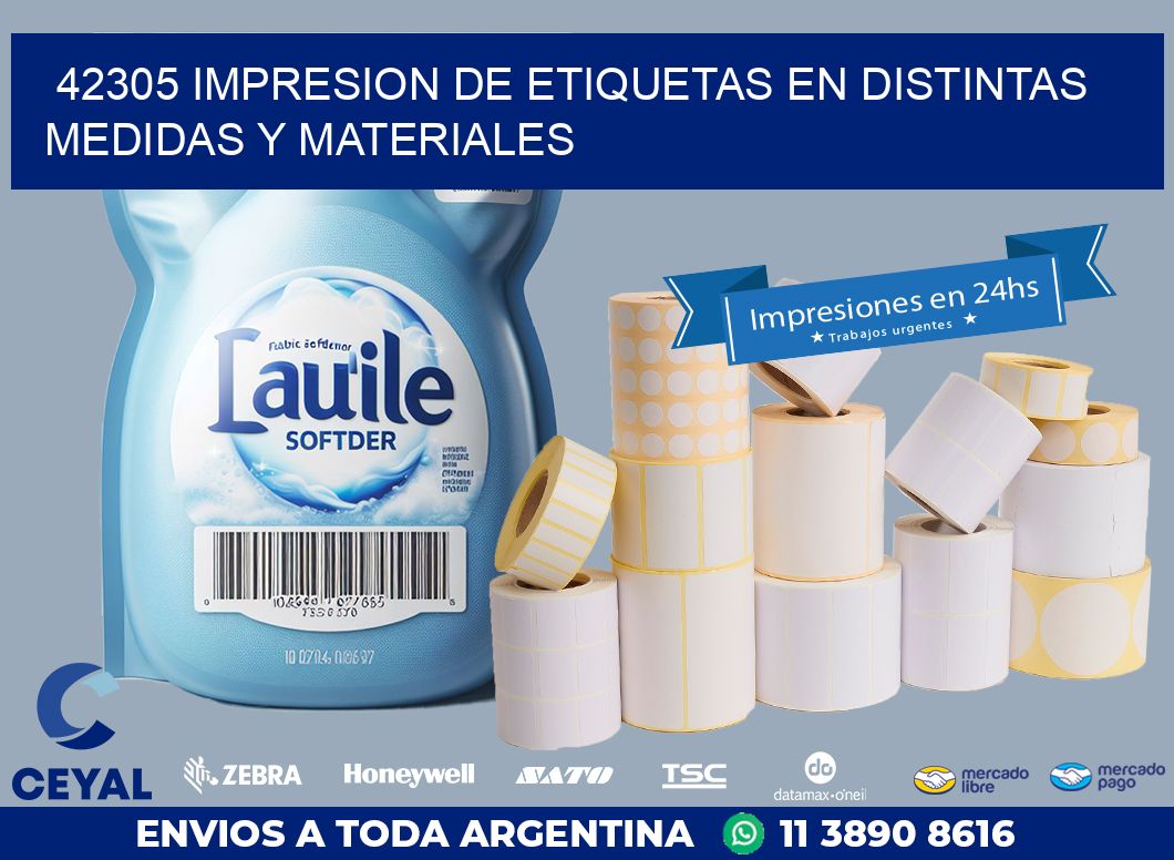 42305 IMPRESION DE ETIQUETAS EN DISTINTAS MEDIDAS Y MATERIALES
