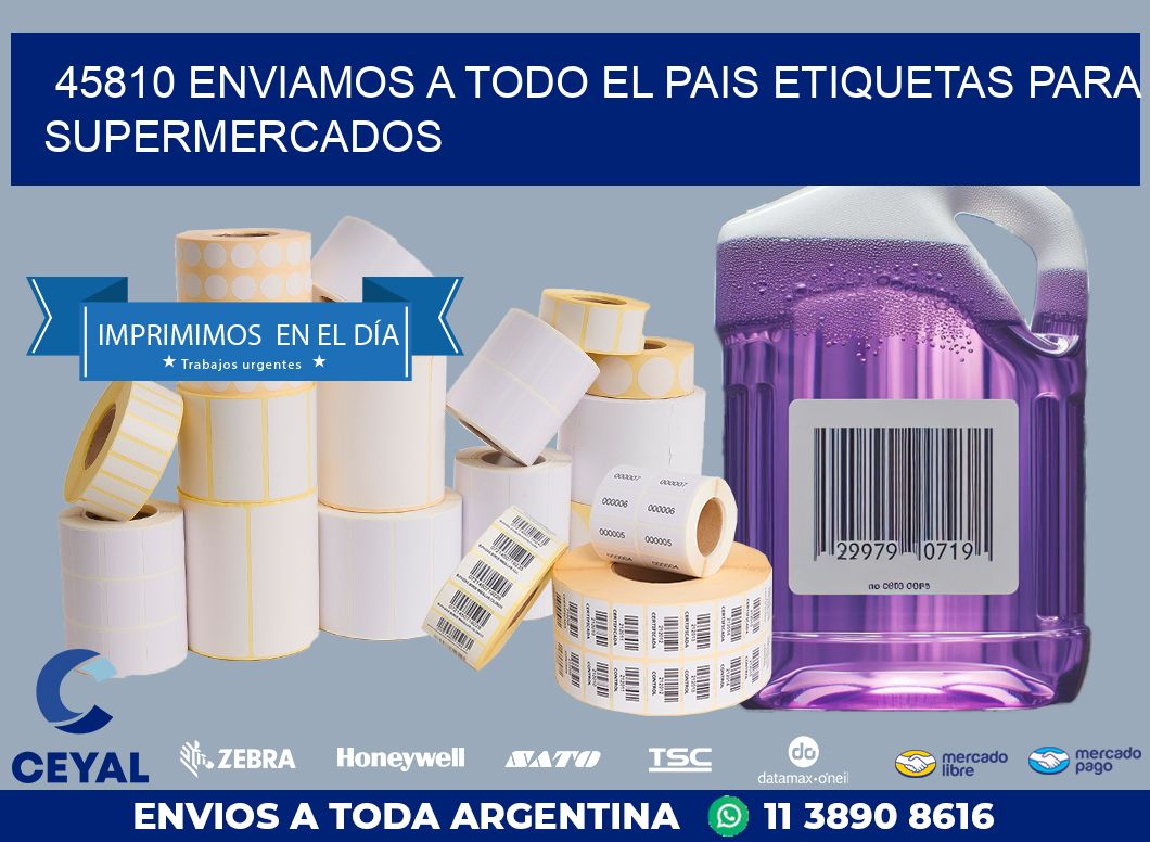 45810 ENVIAMOS A TODO EL PAIS ETIQUETAS PARA SUPERMERCADOS