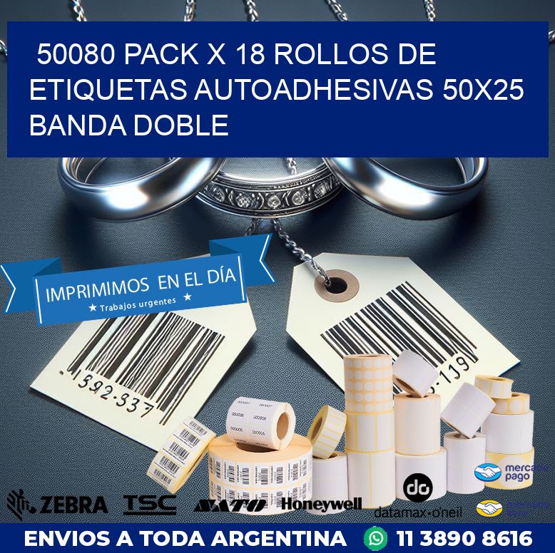 50080 PACK X 18 ROLLOS DE ETIQUETAS AUTOADHESIVAS 50X25 BANDA DOBLE