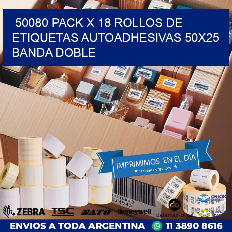 50080 PACK X 18 ROLLOS DE ETIQUETAS AUTOADHESIVAS 50X25 BANDA DOBLE