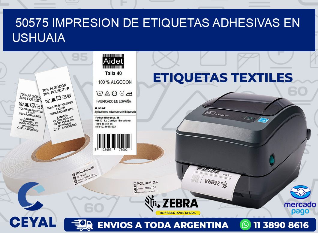 50575 IMPRESION DE ETIQUETAS ADHESIVAS EN USHUAIA