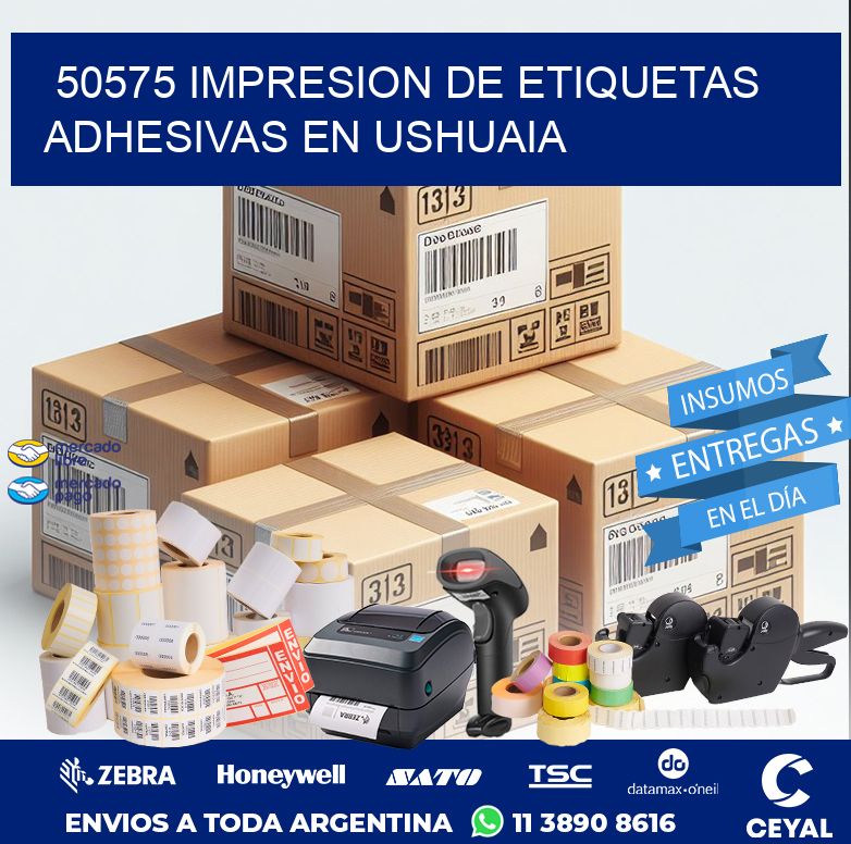 50575 IMPRESION DE ETIQUETAS ADHESIVAS EN USHUAIA