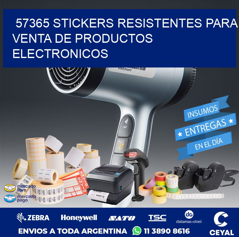 57365 STICKERS RESISTENTES PARA VENTA DE PRODUCTOS ELECTRONICOS