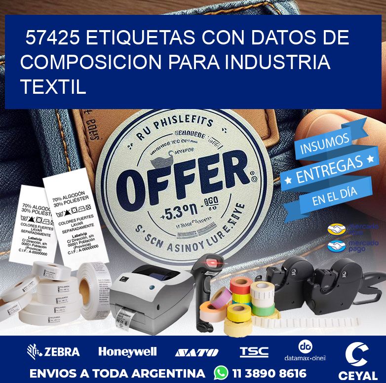 57425 ETIQUETAS CON DATOS DE COMPOSICION PARA INDUSTRIA TEXTIL