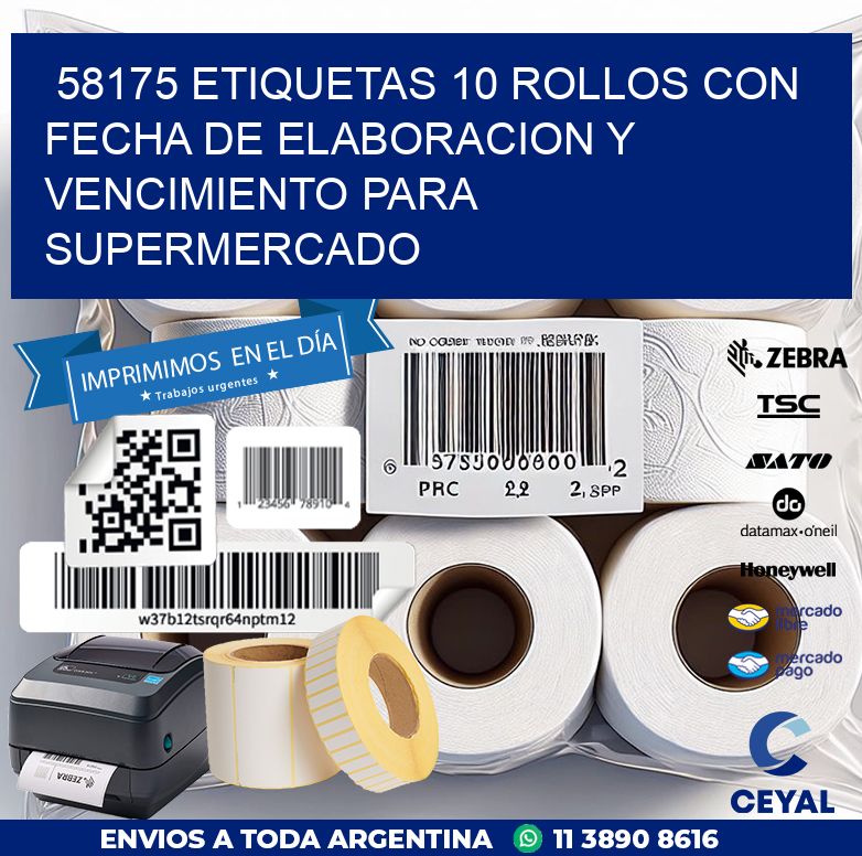 58175 ETIQUETAS 10 ROLLOS CON FECHA DE ELABORACION Y VENCIMIENTO PARA SUPERMERCADO