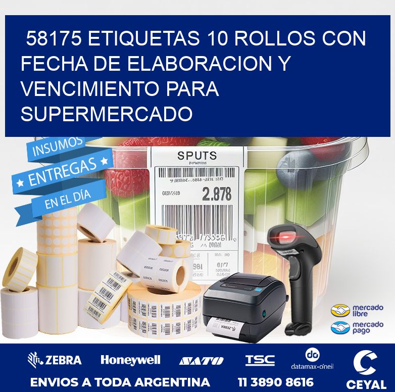 58175 ETIQUETAS 10 ROLLOS CON FECHA DE ELABORACION Y VENCIMIENTO PARA SUPERMERCADO