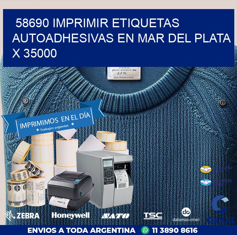 58690 IMPRIMIR ETIQUETAS AUTOADHESIVAS EN MAR DEL PLATA X 35000