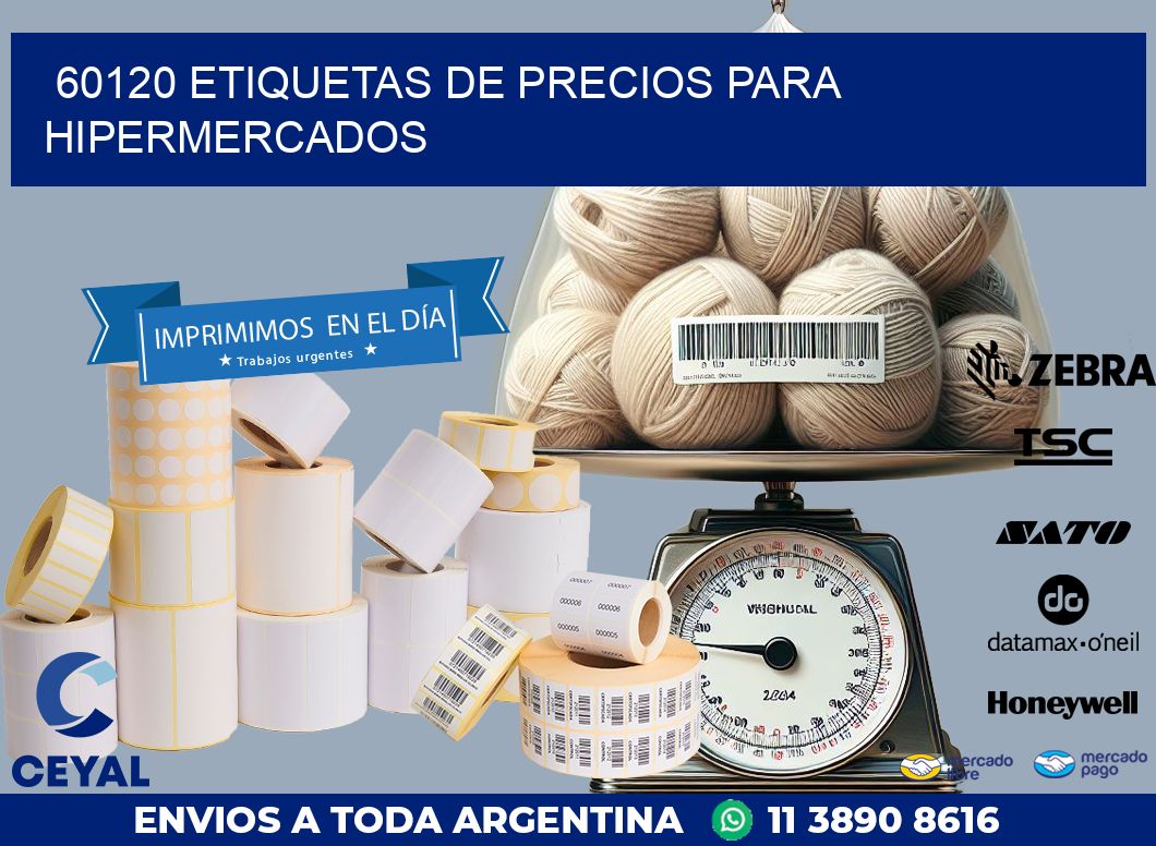 60120 ETIQUETAS DE PRECIOS PARA HIPERMERCADOS