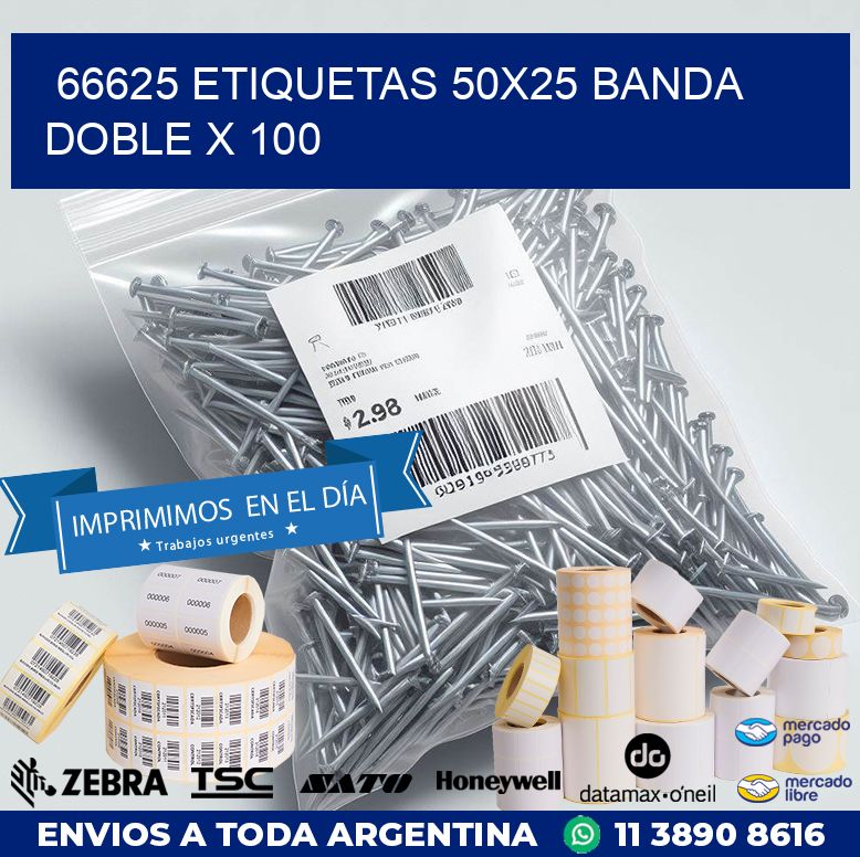 66625 ETIQUETAS 50X25 BANDA DOBLE X 100