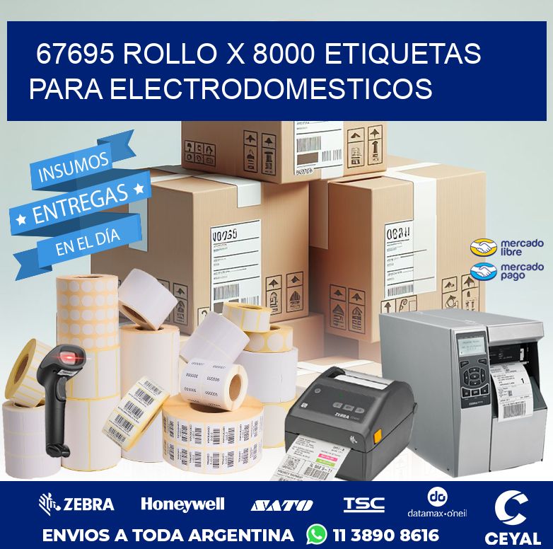 67695 ROLLO X 8000 ETIQUETAS PARA ELECTRODOMESTICOS