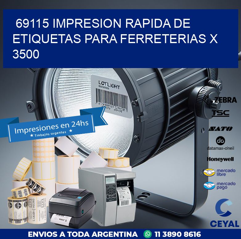 69115 IMPRESION RAPIDA DE ETIQUETAS PARA FERRETERIAS X 3500