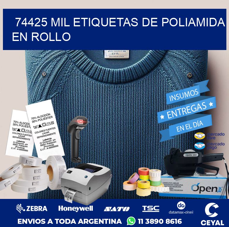 74425 MIL ETIQUETAS DE POLIAMIDA EN ROLLO