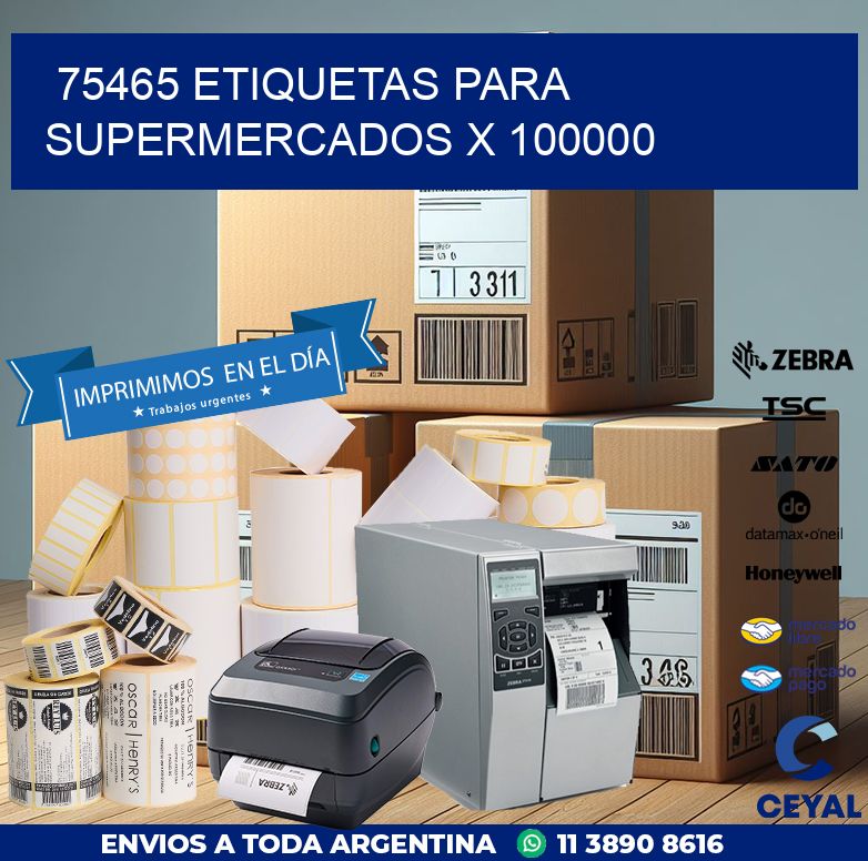 75465 ETIQUETAS PARA SUPERMERCADOS X 100000