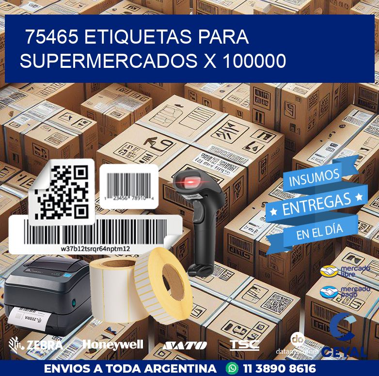 75465 ETIQUETAS PARA SUPERMERCADOS X 100000