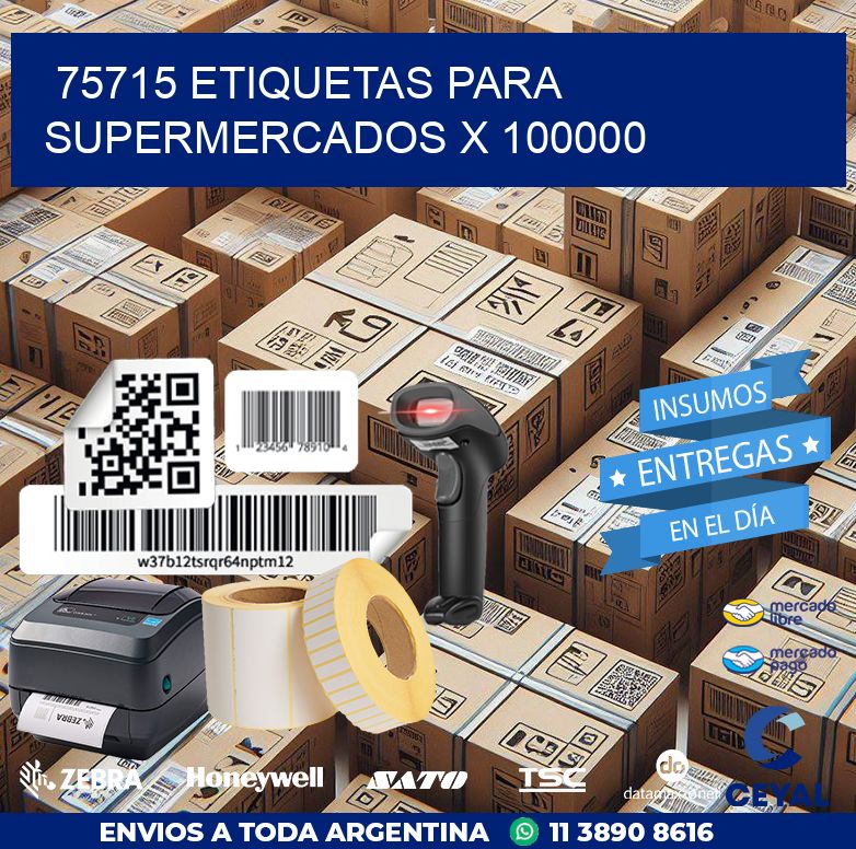 75715 ETIQUETAS PARA SUPERMERCADOS X 100000