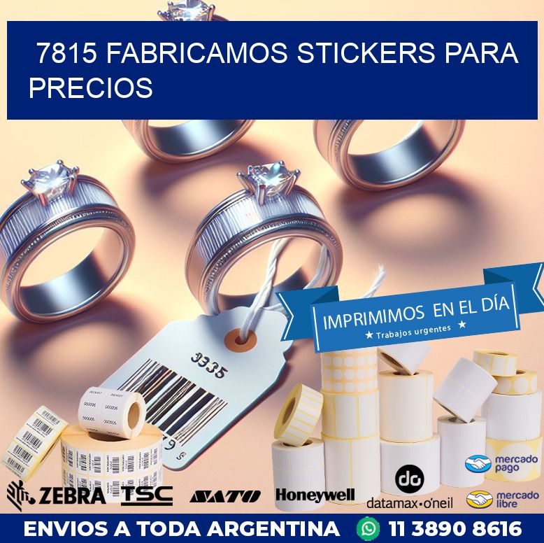 7815 FABRICAMOS STICKERS PARA PRECIOS