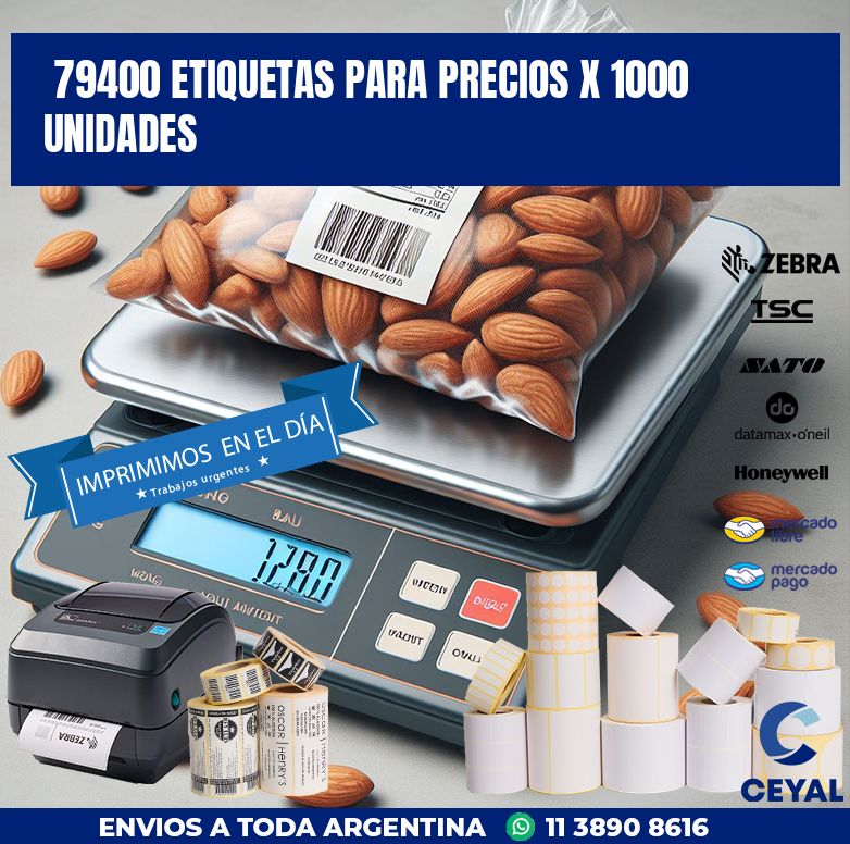 79400 ETIQUETAS PARA PRECIOS X 1000 UNIDADES