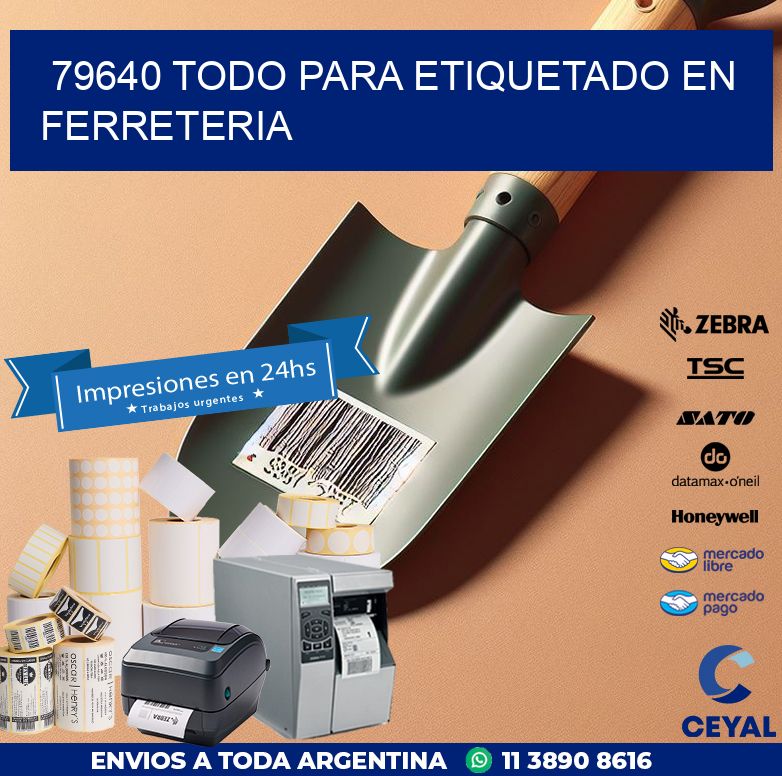 79640 TODO PARA ETIQUETADO EN FERRETERIA