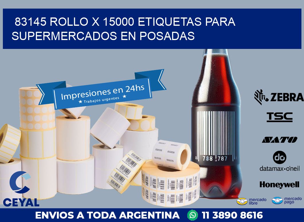 83145 ROLLO X 15000 ETIQUETAS PARA SUPERMERCADOS EN POSADAS