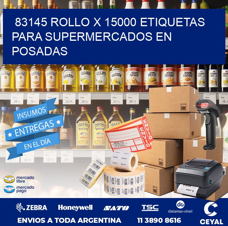 83145 ROLLO X 15000 ETIQUETAS PARA SUPERMERCADOS EN POSADAS