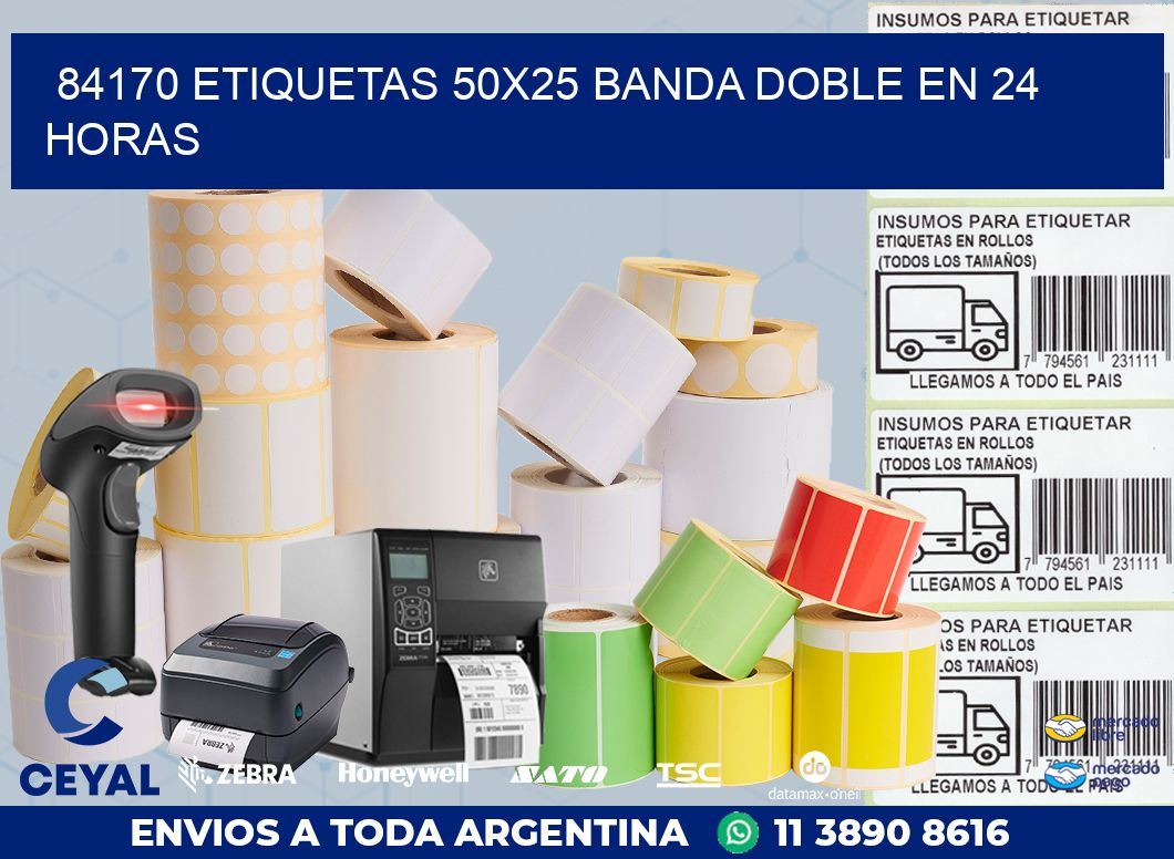 84170 ETIQUETAS 50X25 BANDA DOBLE EN 24 HORAS