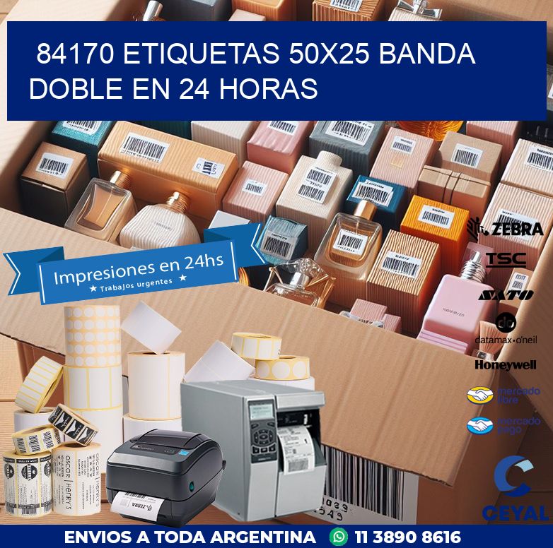 84170 ETIQUETAS 50X25 BANDA DOBLE EN 24 HORAS