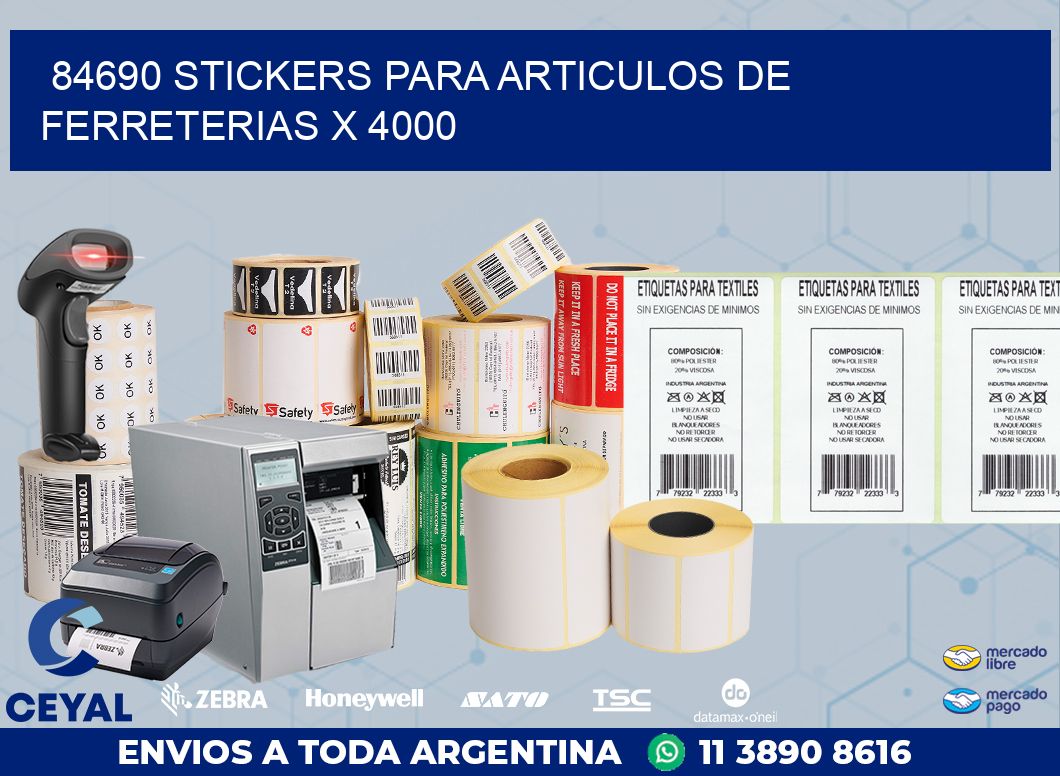 84690 STICKERS PARA ARTICULOS DE FERRETERIAS X 4000