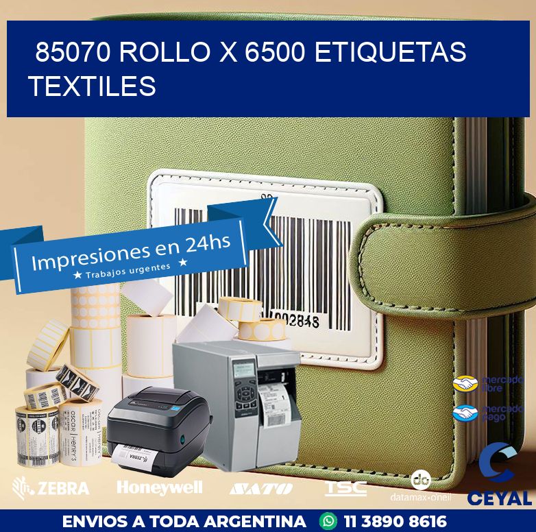 85070 ROLLO X 6500 ETIQUETAS TEXTILES