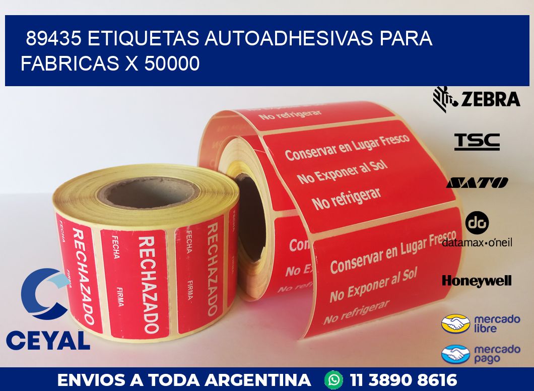 89435 ETIQUETAS AUTOADHESIVAS PARA FABRICAS X 50000